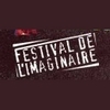 FESTIVAL DE L'IMAGINAIRE FESTIVAL DE L'IMAGINAIRE  festival-de-l-imaginaire